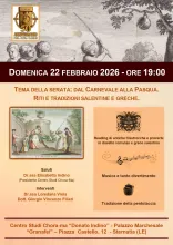 TEMA DELLA SERATA: DAL CARNEVALE ALLA PASQUA. Riti e tradizioni salentine e greche.