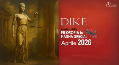 DIKE - Festival della FILOSOFIA in Magna Grecia 