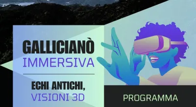 Gallicianò Immersive |  Ancient echoes, 3D visions
