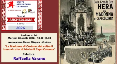 Lezione n. 14: “La Madonna di Crotone: dal culto di Hera al culto di Maria di Capo Colonna”