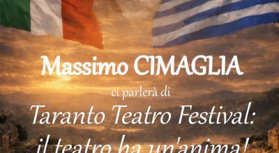 Massimo Cimaglia and his Taranto Theatre Festival
